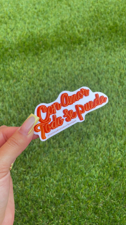 'Con Amor Todo Se Puede' Sticker